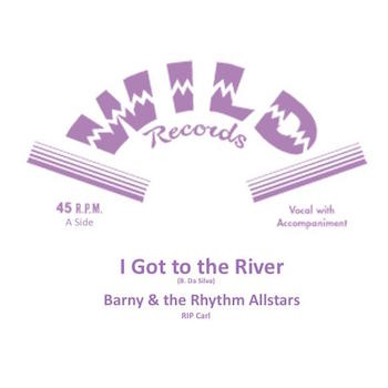 Barny & The Rhythm Allstars - I Got To The River + 1 - Klik op de afbeelding om het venster te sluiten